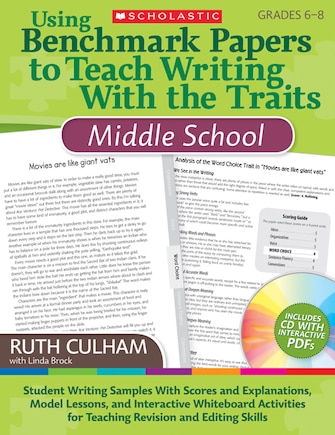 Using Benchmark Papers To Teach Writing With The Traits: Middle School