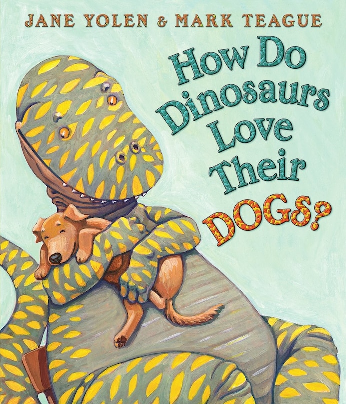 Front cover_How Do Dinosaurs Love Their Dogs?