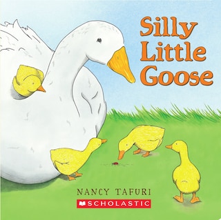 Front cover_Silly Little Goose!