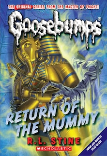 Front cover_Return Of The Mummy (classic Goosebumps #18)