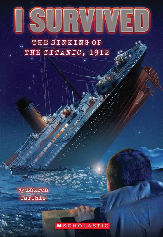Couverture_I Survived The Sinking Of The Titanic, 1912 (i Survived #1)