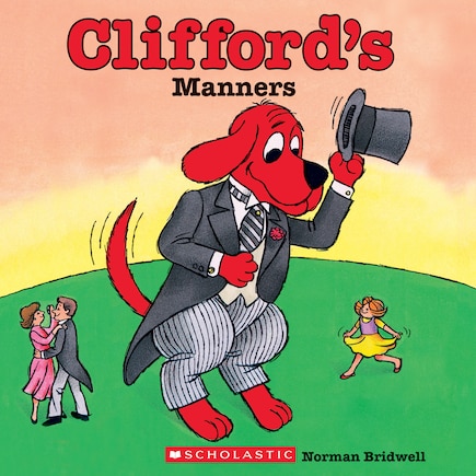Clifford's Manners (classic Storybook)