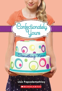 Front cover_Something New (confectionately Yours #4)
