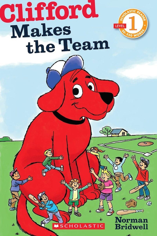 Front cover_Clifford Makes the Team (Scholastic Reader, Level 1)