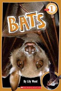 Front cover_Scholastic Reader Level 1: Bats