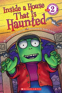 Front cover_Scholastic Reader: Inside a House That is Haunted
