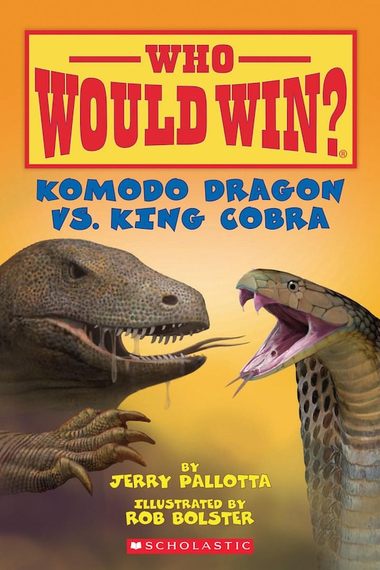 Front cover_Komodo Dragon Vs. King Cobra (who Would Win?)