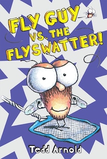 Couverture_Fly Guy Vs. The Flyswatter! (fly Guy #10)