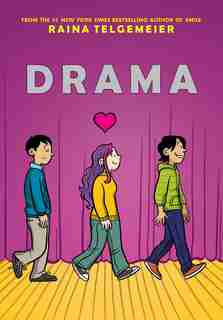 Drama: A Graphic Novel by Raina Telgemeier