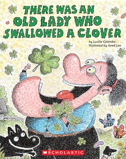 Front cover_There Was An Old Lady Who Swallowed A Clover!