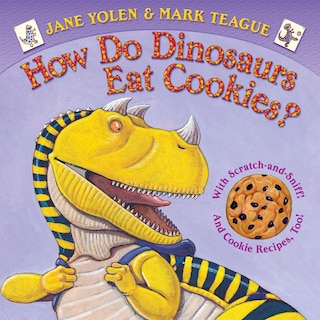 Front cover_How Do Dinosaurs Eat Cookies?