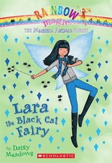 Front cover_Rainbow Magic: The Magical Animal Fairies #2: Lara the Black Cat Fairy