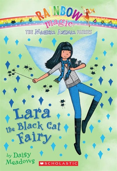 Front cover_Rainbow Magic: The Magical Animal Fairies #2: Lara the Black Cat Fairy