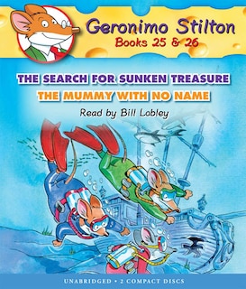 Front cover_The Search for Sunken Treasure / The Mummy With No Name (Geronimo Stilton Audio Bindup #25 & 26) (Unabridged edition)