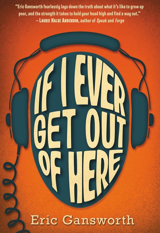 Front cover_If I Ever Get Out of Here