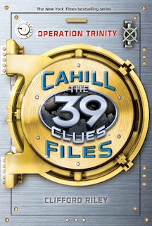 Couverture_Operation Trinity (the 39 Clues: The Cahill Files, Book 1)