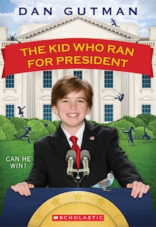 Front cover_The Kid Who Ran For President