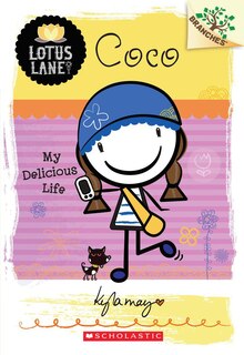 Front cover_Coco: My Delicious Life (A Branches Book: Lotus Lane #2)