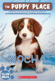 Front cover_Mocha (the Puppy Place #29)