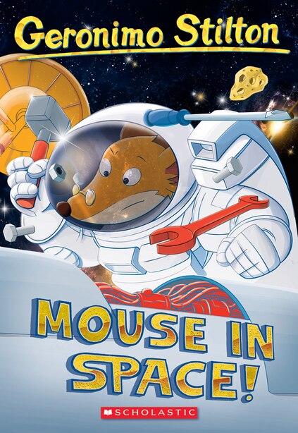 Mouse In Space Geronimo Stilton 52 Book By Geronimo Stilton Paperback Www Chapters Indigo Ca