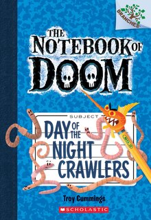 Couverture_Day of the Night Crawlers: A Branches Book (The Notebook of Doom #2)