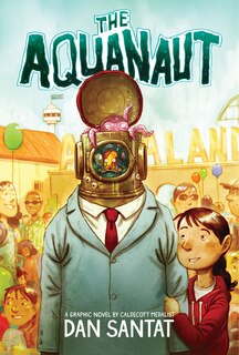 Front cover_The Aquanaut: A Graphic Novel