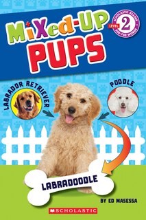 Couverture_Scholastic Reader Level 2: Mixed Up Pups