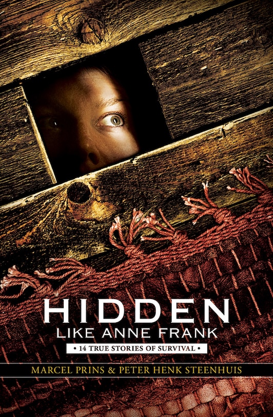 Front cover_Hidden Like Anne Frank: 14 True Stories of Survival