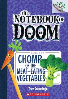 Couverture_Chomp of the Meat-Eating Vegetables: A Branches Book (The Notebook of Doom #4)