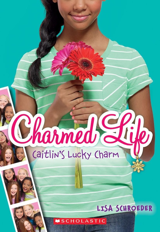 Front cover_Caitlin's Lucky Charm (charmed Life #1)