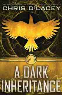 A Dark Inheritance (UFiles, Book 1) by Chris D'lacey