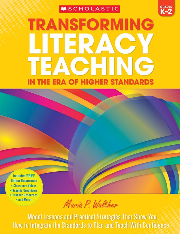 Couverture_Transforming Literacy Teaching for the Common Core: K-2