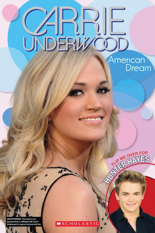 Carrie Underwood: American Dream / Hunter Hayes: A Dream Come True: A Flip Book