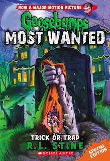 Front cover_Trick or Trap (Goosebumps Most Wanted: Special Edition #3)