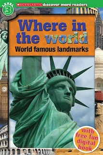 Couverture_Scholastic Discover More Reader Level 3: Where in the World