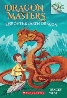Rise of the Earth Dragon: A Branches Book (Dragon Masters #1) de Tracey West