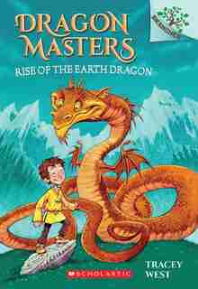Rise of the Earth Dragon: A Branches Book (Dragon Masters #1) (Library Edition) de Tracey West