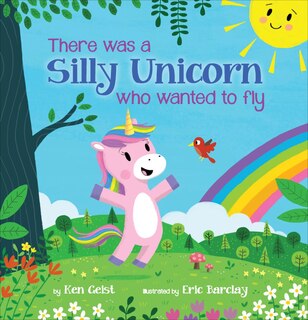 Couverture_There Was A Silly Unicorn Who Wanted To Fly