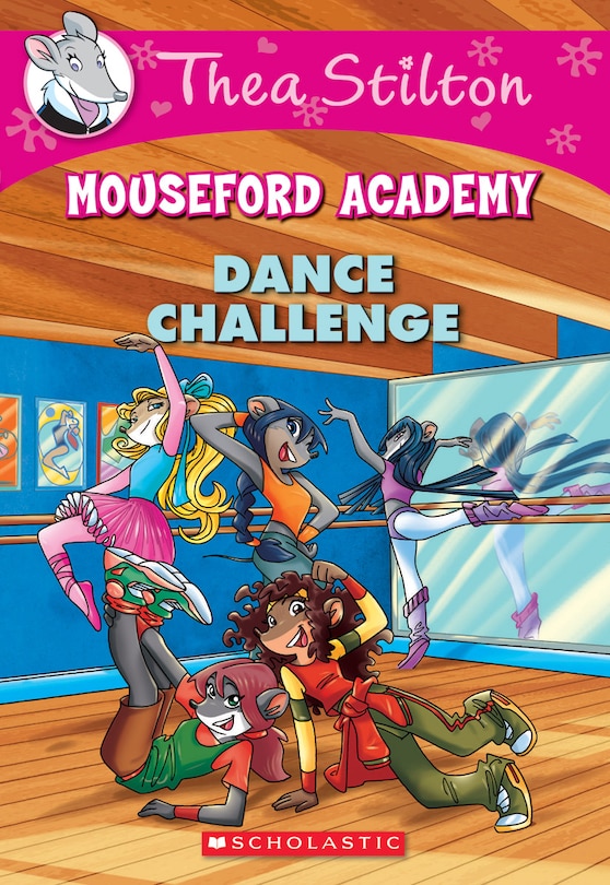 Couverture_Dance Challenge (Thea Stilton Mouseford Academy #4)
