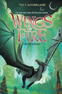 Front cover_Moon Rising (Wings of Fire #6)