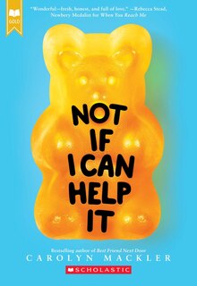 Front cover_Not If I Can Help It (Scholastic Gold)