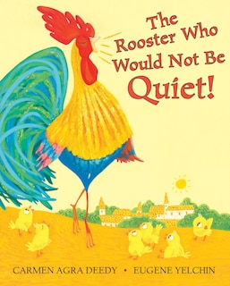 Couverture_The Rooster Who Would Not Be Quiet!