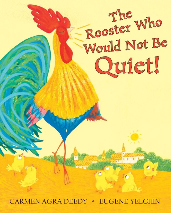 Couverture_The Rooster Who Would Not Be Quiet!