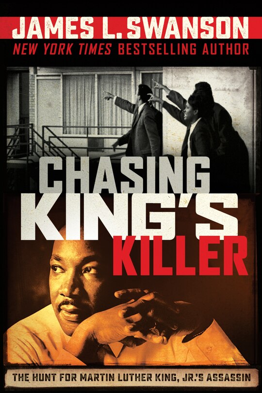 Couverture_Chasing King's Killer: The Hunt for Martin Luther King, Jr.'s Assassin
