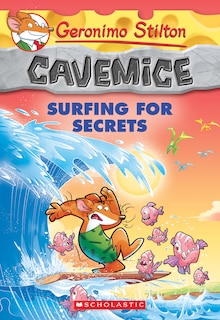 Front cover_Surfing for Secrets (Geronimo Stilton Cavemice #8)