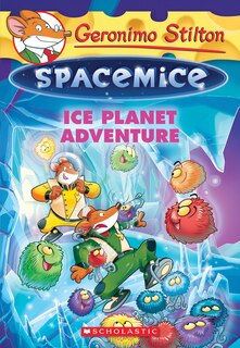 Couverture_Ice Planet Adventure (Geronimo Stilton Spacemice #3)