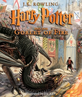 Front cover_Harry Potter and the Goblet of Fire: The Illustrated Edition (Harry Potter, Book 4)
