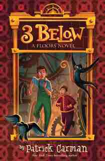 Floors #2: 3 Below by Patrick Carman
