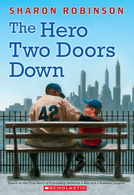 Front cover_The Hero Two Doors Down: Based on the True Story of Friendship Between a Boy and a Baseball Legend