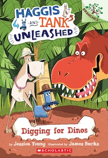 Couverture_Digging For Dinos: A Branches Book (haggis And Tank Unleashed #2)